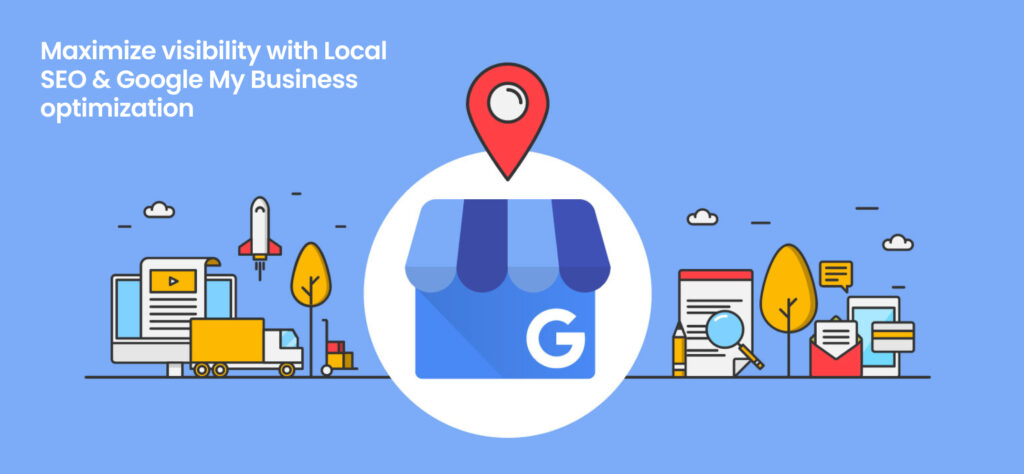 Local SEO and Google My Business (GMB) Optimization