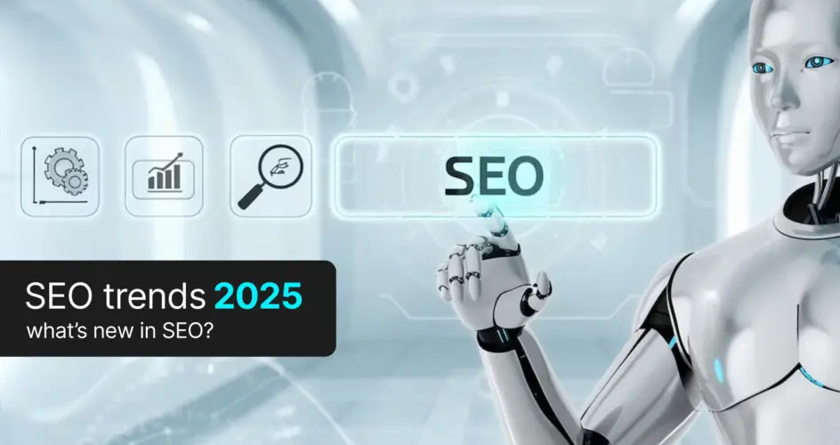 SEO trends 2025